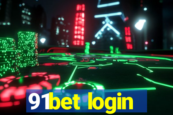 91bet login