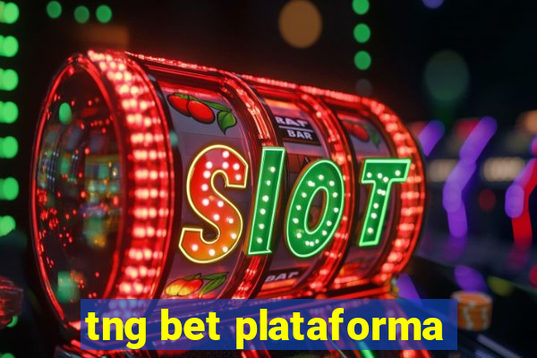 tng bet plataforma