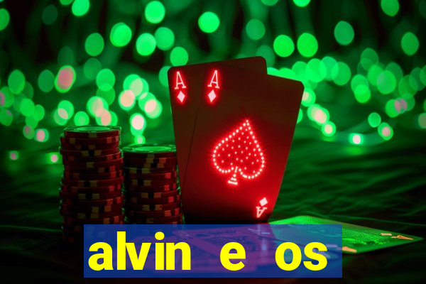 alvin e os esquilos 3 rede canais