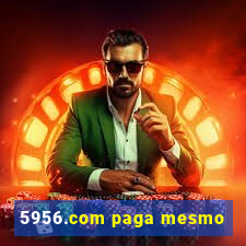 5956.com paga mesmo