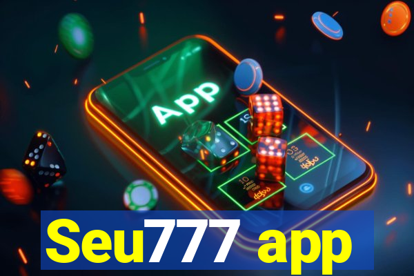 Seu777 app