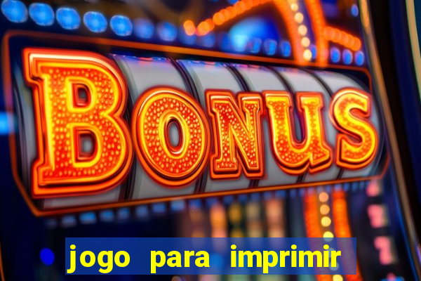 jogo para imprimir e montar