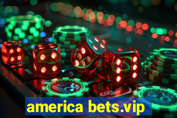 america bets.vip