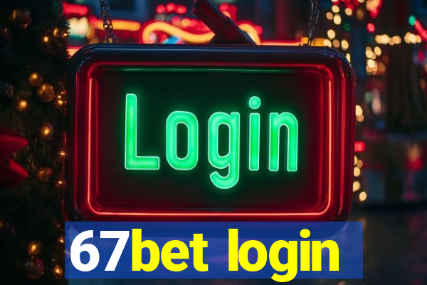 67bet login