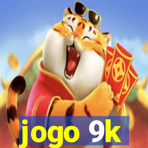 jogo 9k