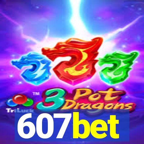 607bet