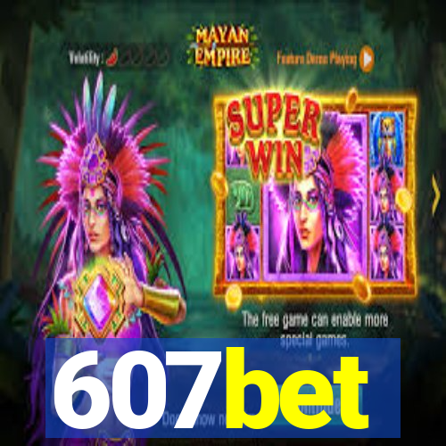 607bet