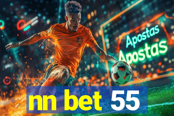 nn bet 55