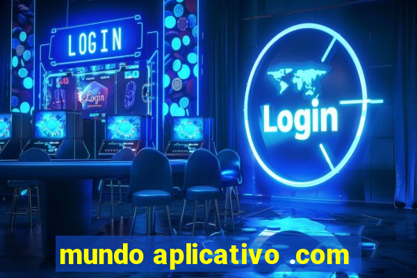 mundo aplicativo .com