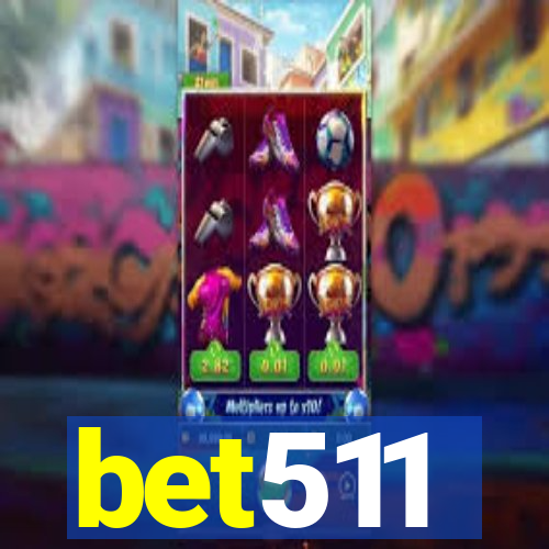 bet511