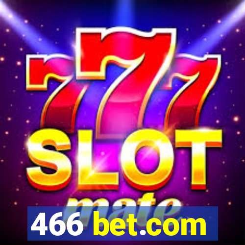 466 bet.com