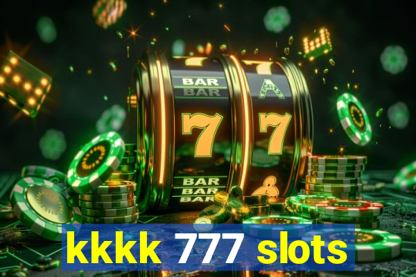 kkkk 777 slots