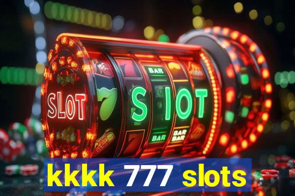 kkkk 777 slots