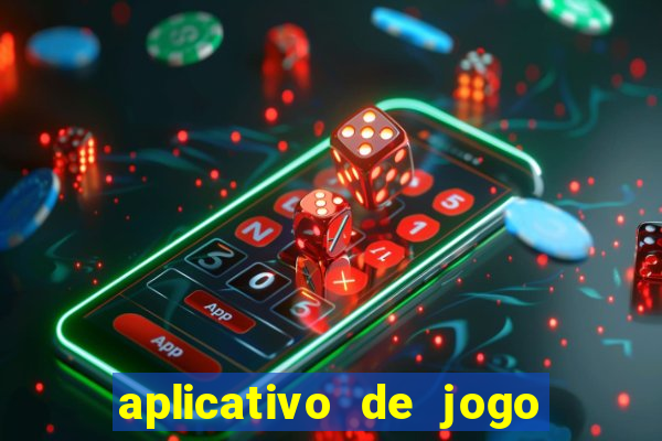 aplicativo de jogo que ganha dinheiro de verdade no pix