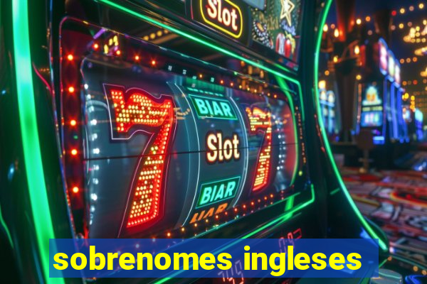 sobrenomes ingleses