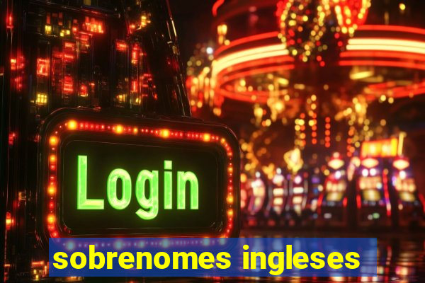 sobrenomes ingleses