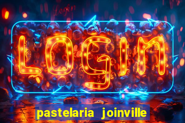 pastelaria joinville zona sul