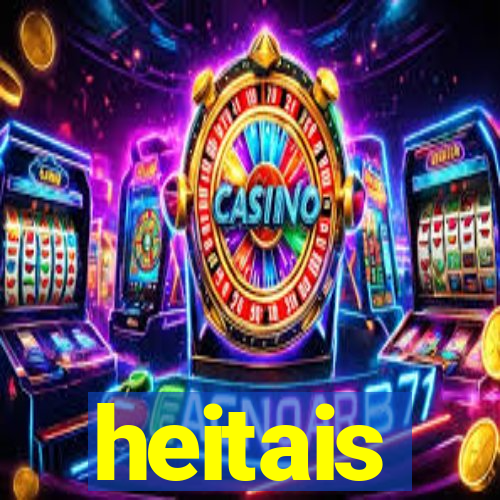 heitais