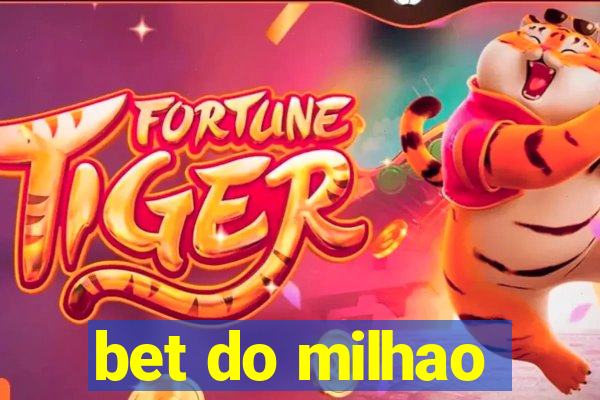 bet do milhao