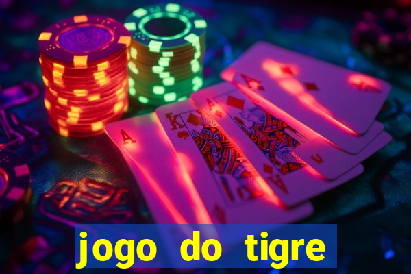 jogo do tigre plataforma nova