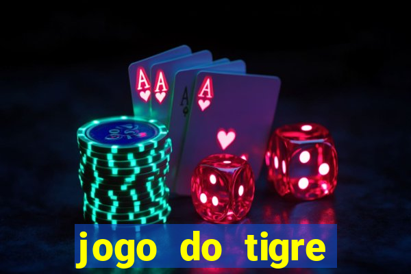 jogo do tigre plataforma nova