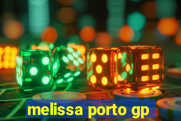 melissa porto gp