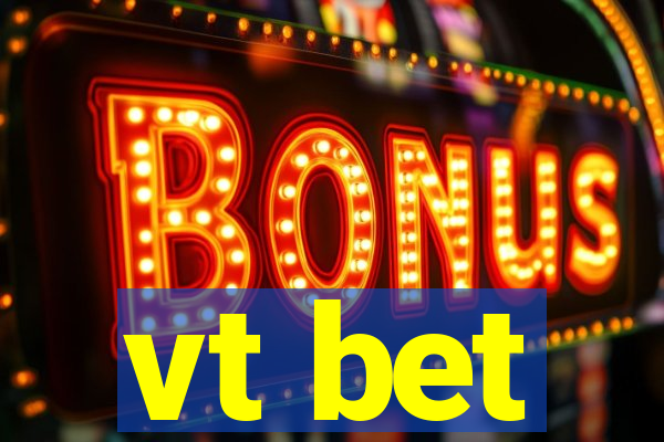 vt bet