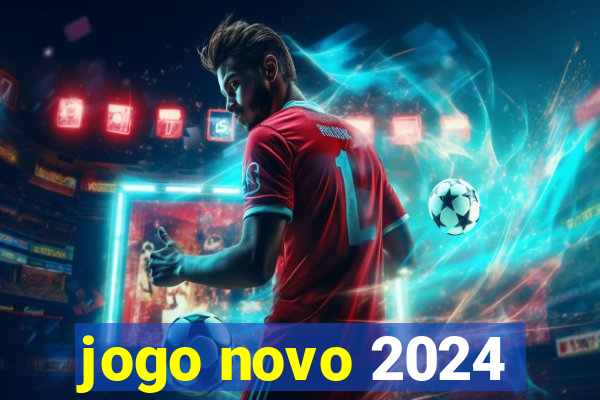 jogo novo 2024