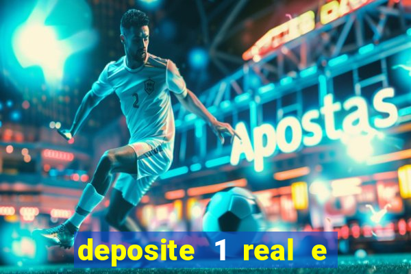 deposite 1 real e ganhe 10 vai de bet