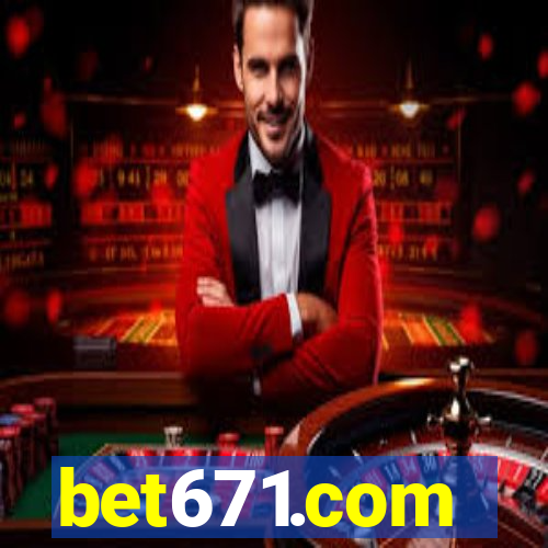 bet671.com