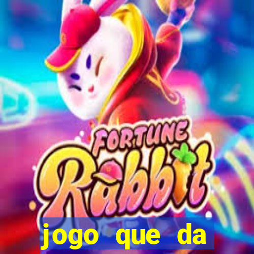 jogo que da dinheiro de verdade sem precisar depositar