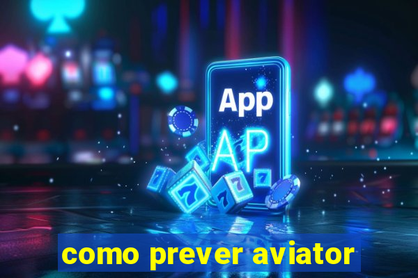 como prever aviator