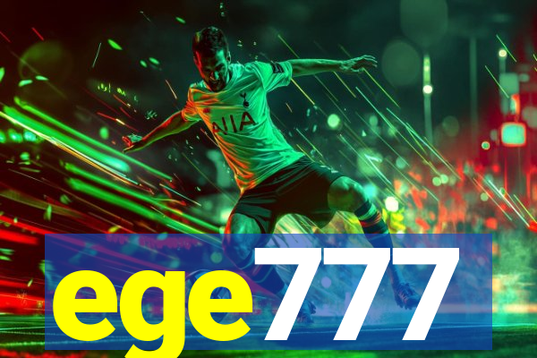 ege777