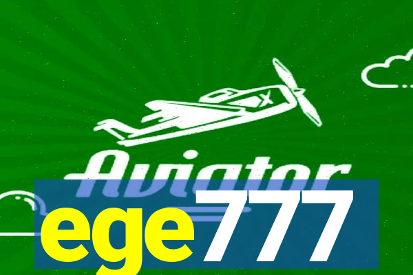 ege777