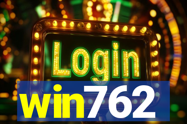 win762