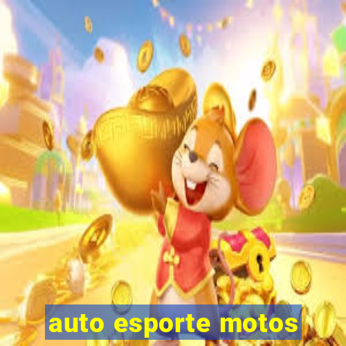 auto esporte motos