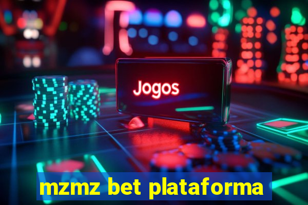 mzmz bet plataforma