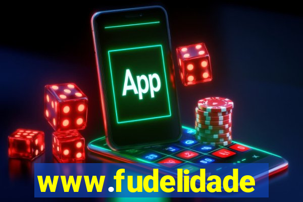 www.fudelidade