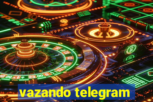 vazando telegram