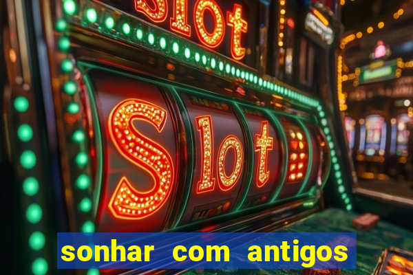 sonhar com antigos colegas de trabalho