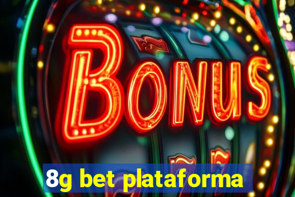 8g bet plataforma