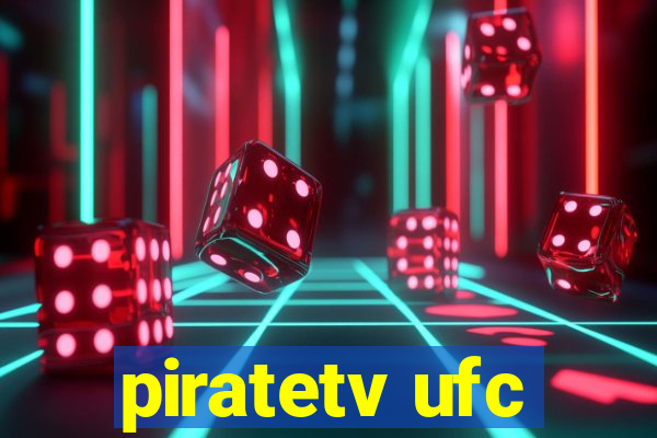 piratetv ufc