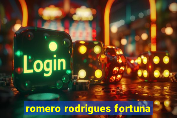 romero rodrigues fortuna