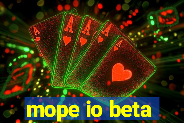 mope io beta