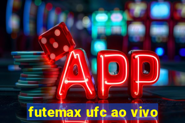 futemax ufc ao vivo