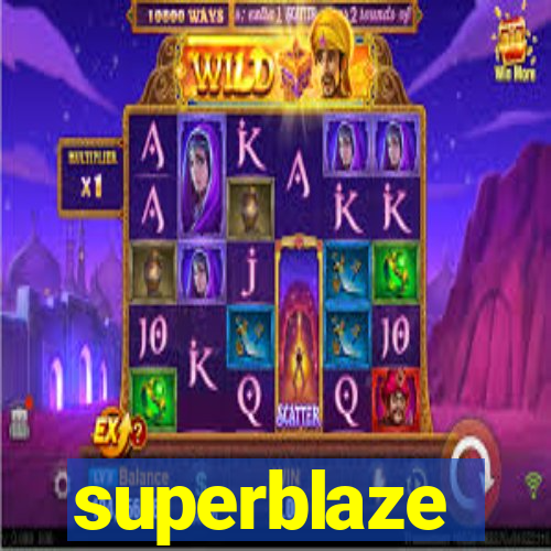 superblaze