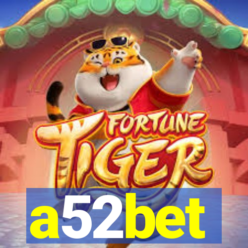 a52bet