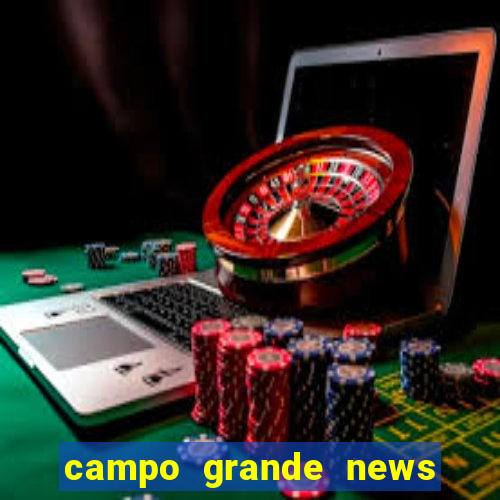 campo grande news jovem morre