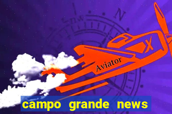 campo grande news jovem morre