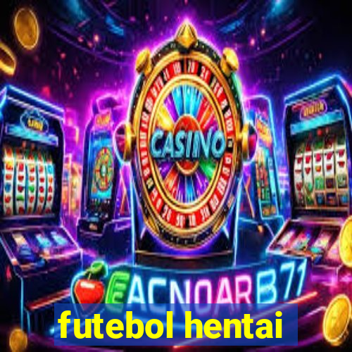 futebol hentai